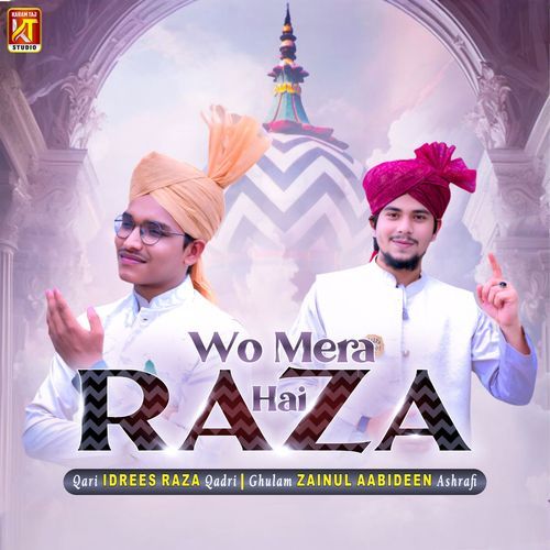 Wo Mera Raza Hai