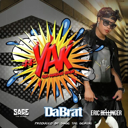 #YAK (You Already Know) [feat. Sage The Gemini & Eric Bellinger] - Single