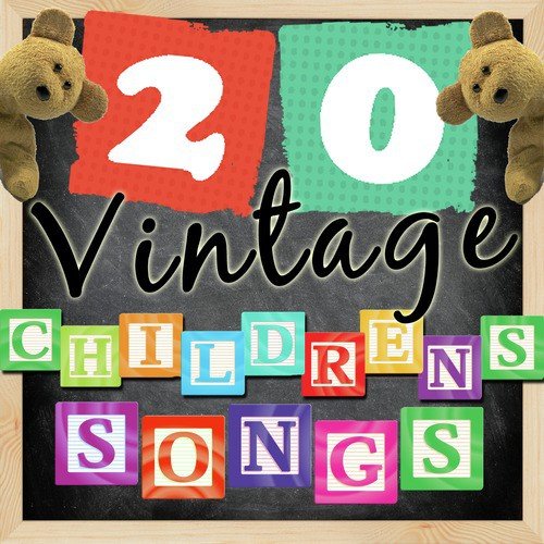 20 Vintage Childrens Songs