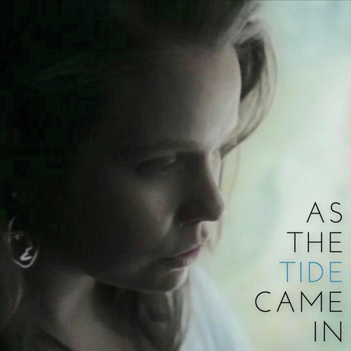 As the Tide Came In_poster_image