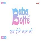 BabaBolte - Sab Rote Kaam Ko