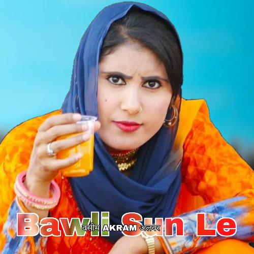 Bawli Sun Le