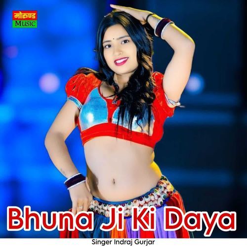Bhuna Ji Ki Daya