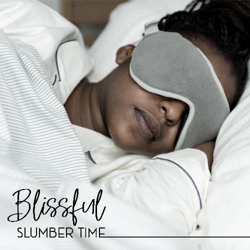 Blissful Slumber Time - Night for Sleep, Astral Sleep Sounds, Zero Stress, Simple Harmony, Sleep Music