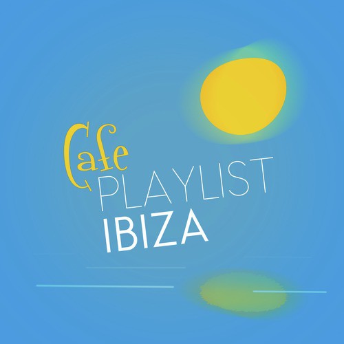 Cafe Playlist Ibiza