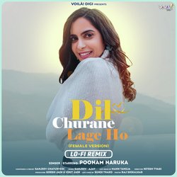 Dil Churane Lage Ho (Female Version) (Lo-Fi Remix)-Eg4pSTVlXEU