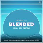Dil Di Rani (Blended) artwork