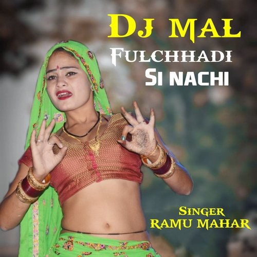 Dj mal fulchhadi si nachi