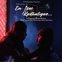 En Isai Kadhaliyae