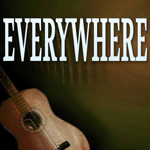 Everywhere - Fleetwood Mac (Lyrics) 