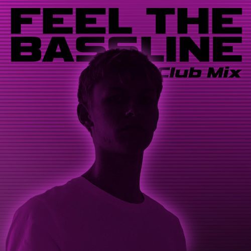 Feel the Bassline