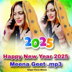 Happy New Year 2025 Meena Geet .mp3-PhI,d1ldAVk