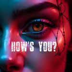 How's You?