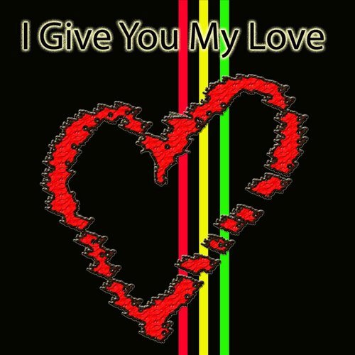 I'ii Give To U My Love cover art
