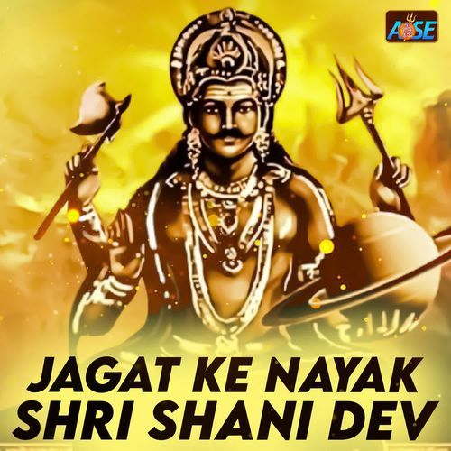 Jagat Ke Nayak Shri Shani Dev