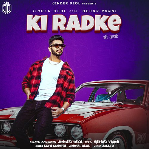 Ki Radke - Song Download from Ki Radke @ JioSaavn