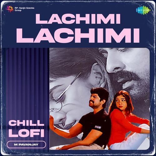 Lachimi Lachimi - Chill Lofi