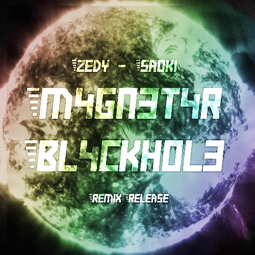M4GN3T4RBL4CKH0L3 (ZEDY Remix) cover art