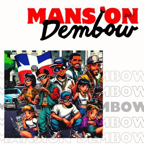MANSION DEMBOW, Vol. 1