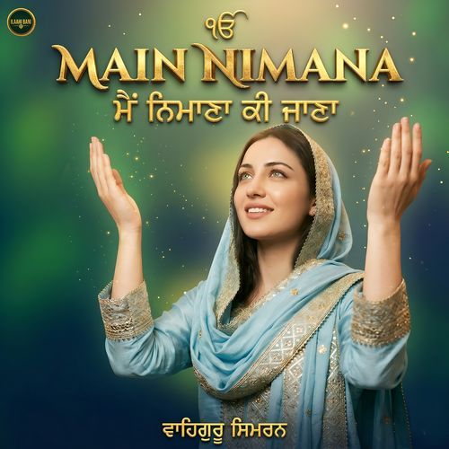 Main Nimana Ki Jana