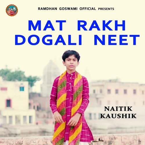 Mat Rakh Dogali Neet