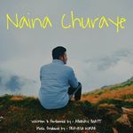 Naina Churaye
