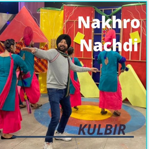 Nakhro Nachdi