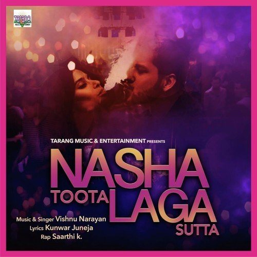 Nasha Tutta Laga Sutta