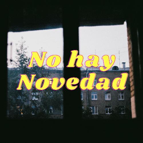 No Hay Novedad