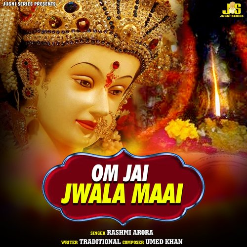 Om Jai Jwala Maai (Aarti & Mantr)