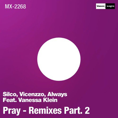 Pray (Remixes Part. 2)