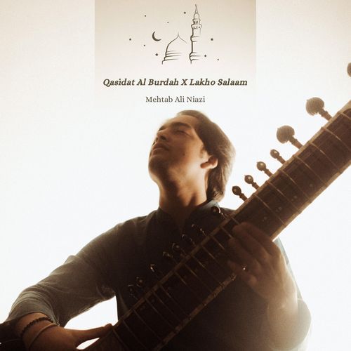 QasidAl Burda X Lakhon Salaam (Cover)