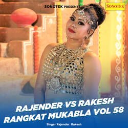Rajender Vs Rakesh Rangkat Mukabla Vol 58