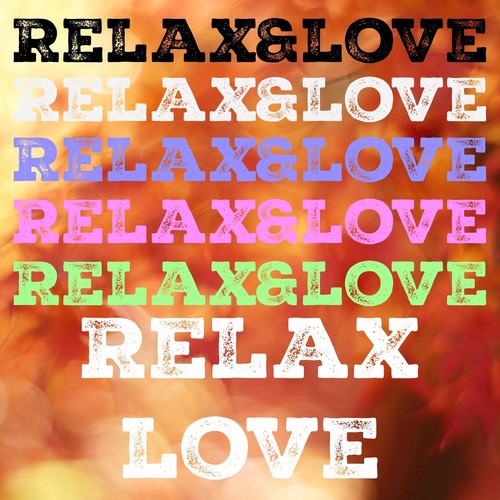 Relax&love - Breaks!