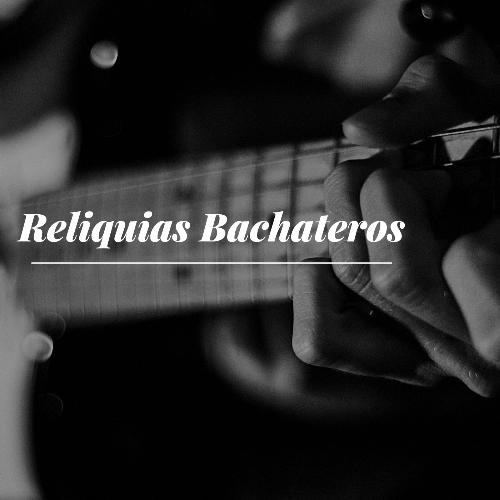 Reliquias Bachatero