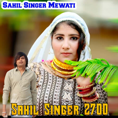 Sahil Singer 2700