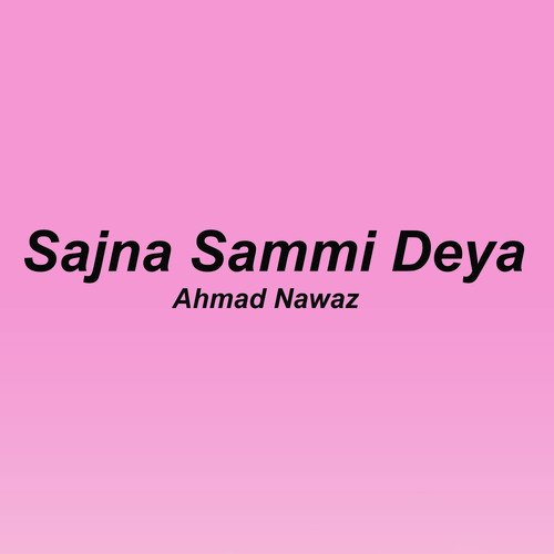 Sajna Sammi Deya