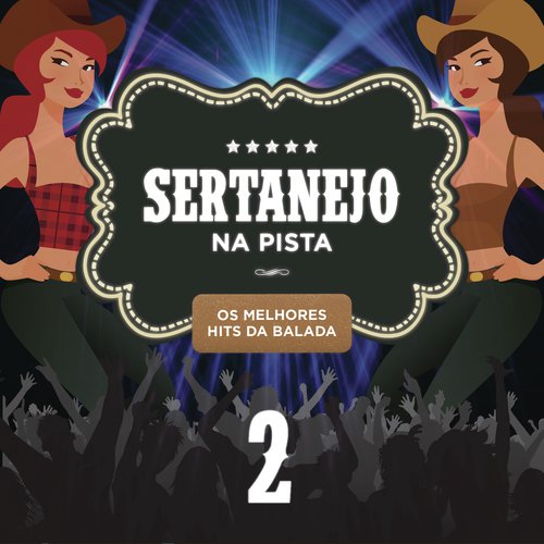 Sertanejo na Pista 2