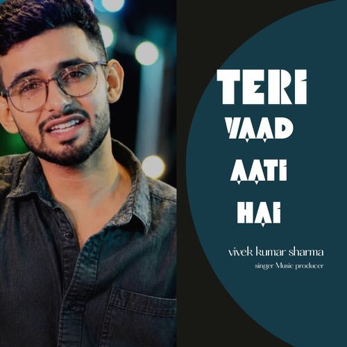 Teri Yaad Aati Hai (Unplugged)