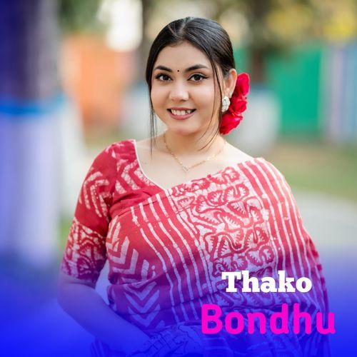 Thako Bondhu