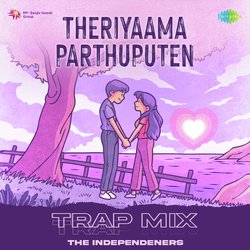 Theriyaama Parthuputen - Trap Mix-KCcAfxB0U3w