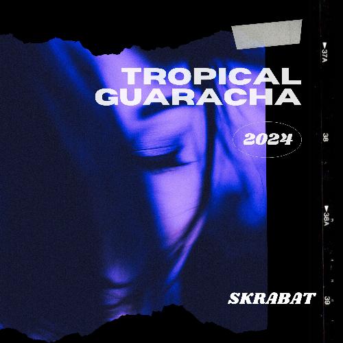 Tropical Guaracha cover art