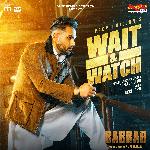 Wait & Watch