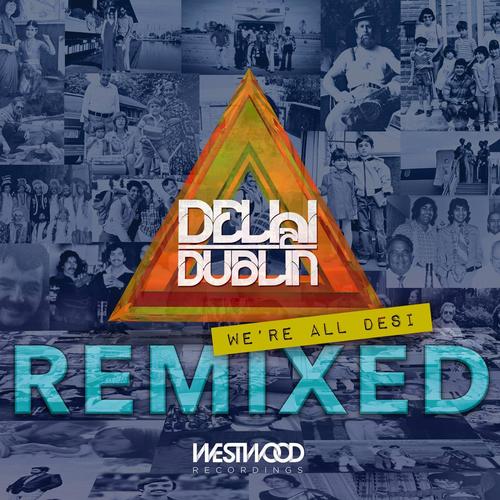 We&#039;re All Desi (Remixed)_poster_image