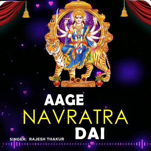 Aage Navratra Dai