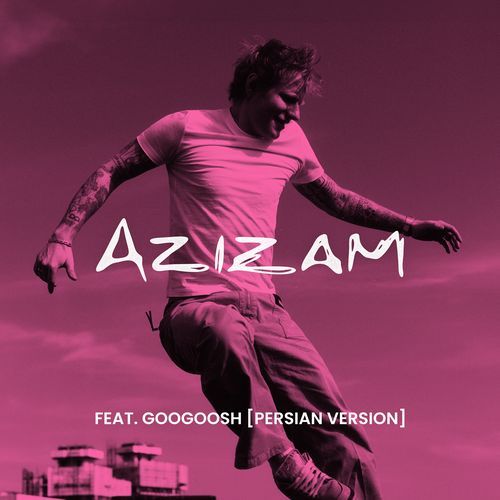 Azizam (feat. Googoosh) [Persian Version] cover art