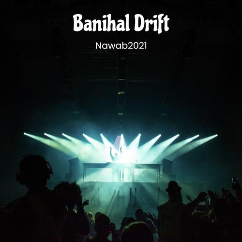 Banihal Drift