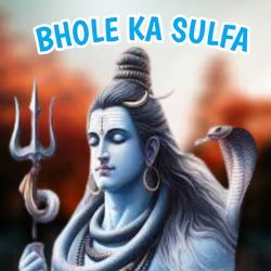 Bhole Ka Sulfa-Bg0NAytxR2I