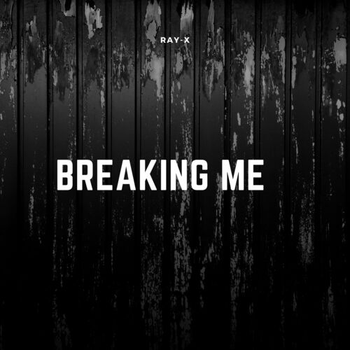 Breaking Me_poster_image