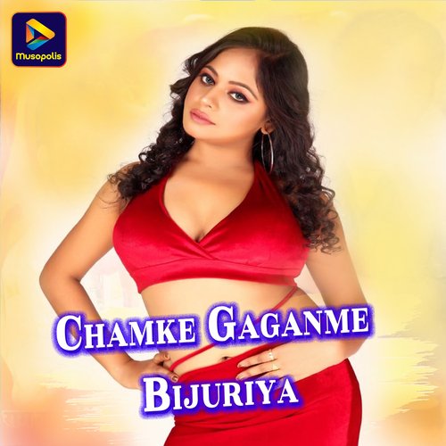 Chamke Gaganme Bijuriya